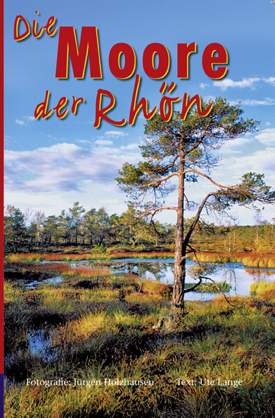 Moore der Rh&ouml;n - Ute Lange