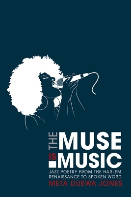 The Muse Is Music - Meta Duewa Jones