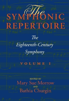 The Symphonic Repertoire, Volume I - 