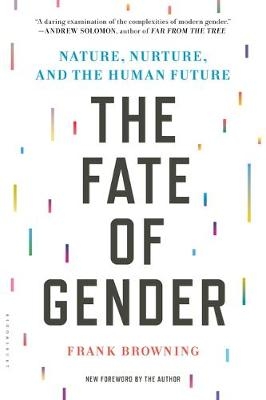 The Fate of Gender - Frank Browning