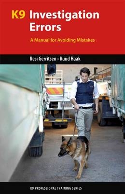 K9 Investigation Errors - Ruud Haak, Resi Gerritsen