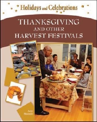 Thanksgiving and Other Harvest Festivals