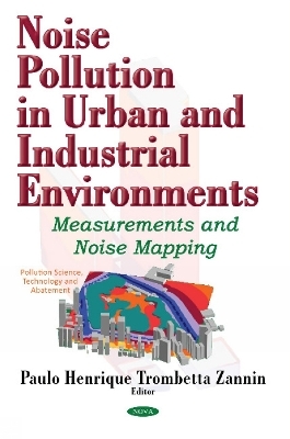 Noise Pollution in Urban & Industrial Environments - 