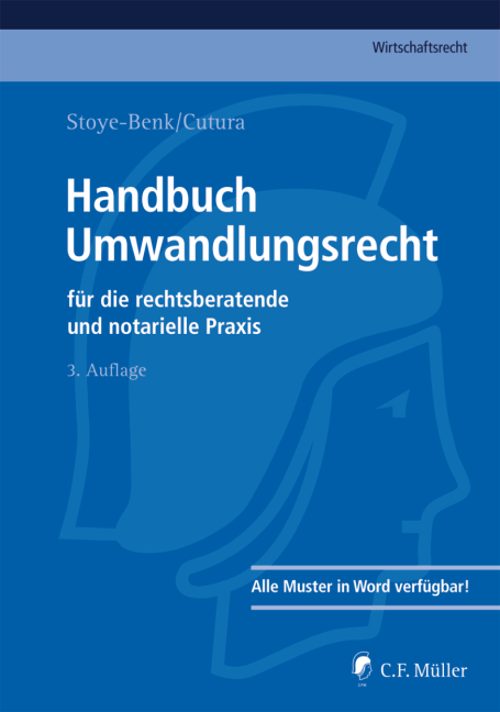Handbuch Umwandlungsrecht - Christiane Stoye-Benk, Vladimir Cutura
