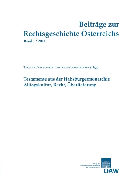 Beitr&auml;ge zur Rechtsgeschichte &Ouml;sterreichs, Band 1/2011 - 