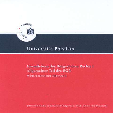 Grundlehren des B&uuml;rgerlichen Rechts I - 