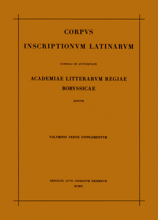 Corpus inscriptionum Latinarum. Vol III: Inscriptiones Asiae, provinciarum Europae Graecarum, Illyrici Latinae. Suppl: Inscriptionum Orientis et Illyrici Latinarum supplementum. Pars I: . Fasc 2