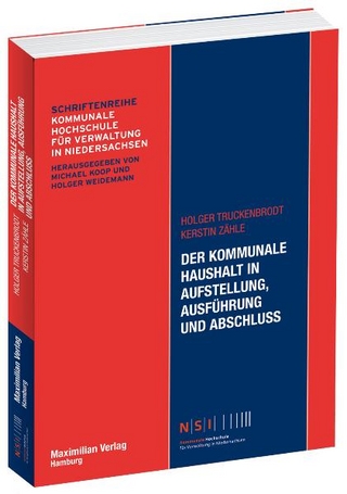 Der kommunale Haushalt in Aufstellung, Ausführung und Abschluss
