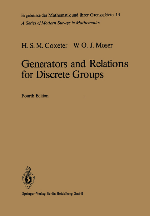 Generators and Relations for Discrete Groups - Harold S.M. Coxeter, William O. J. Moser
