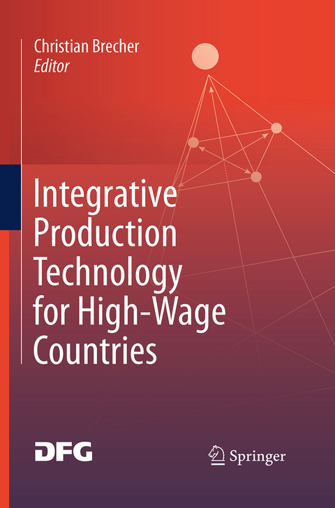 Integrative Production Technology for High-Wage Countries - 