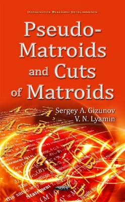 Pseudo-Matroids & Cuts of Matroids - 