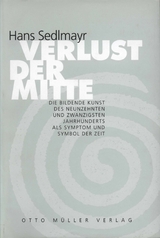 Verlust der Mitte -  Hans Sedlmayr