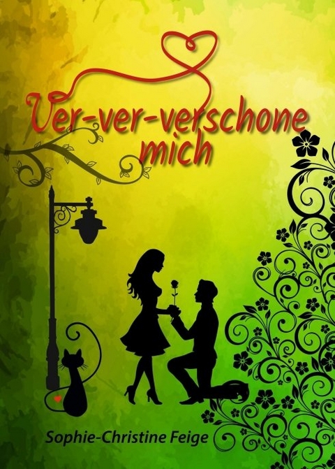 Ver-ver-verschone mich - Sophie Feige