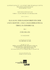 Katalog der Handschriften der Universi&auml;ts- und Landesbibliothek Tirol in Innsbruck. Teil 9: Cod. 801-950 - Walter Neuhauser