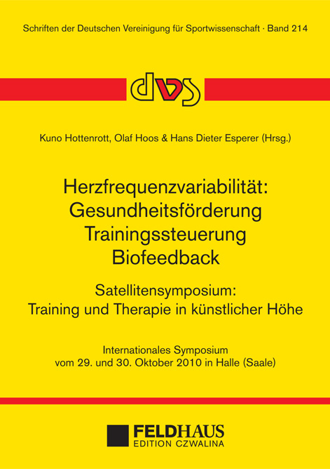 Herzfrequenzvariabilit&auml;t: Gesundheitsf&ouml;rderung - Trainingssteuerung - Biofeedback - 