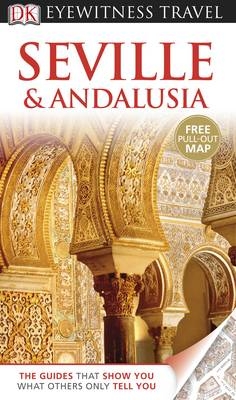 DK Eyewitness Seville & Andalusia -  DK Publishing