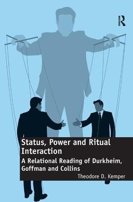 Status, Power and Ritual Interaction - Theodore D. Kemper