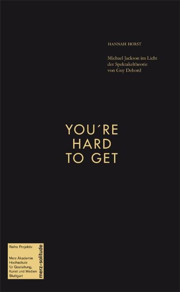 You&acute;re Hard to Get - Hannah Horst