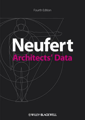 Architects&prime; Data - Ernst Neufert, Peter Neufert