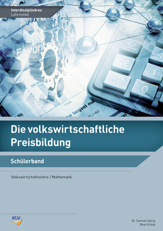 Die volkswirtschaftliche Preisbildung