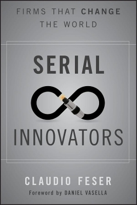 Serial Innovators - Claudio Feser