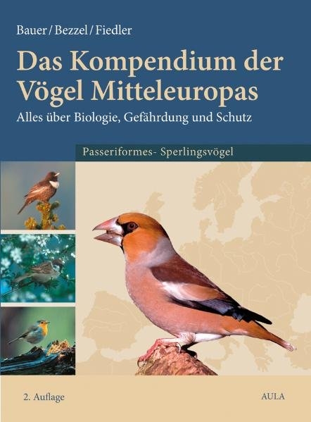 Das Kompendium der V&ouml;gel Mitteleuropas. Alles &uuml;ber Biologie, Gef&auml;hrdung und Schutz - 