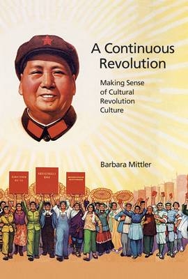 A Continuous Revolution - Barbara Mittler