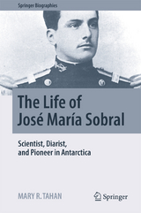 The Life of Jos&eacute; Mar&iacute;a Sobral - Mary R. Tahan