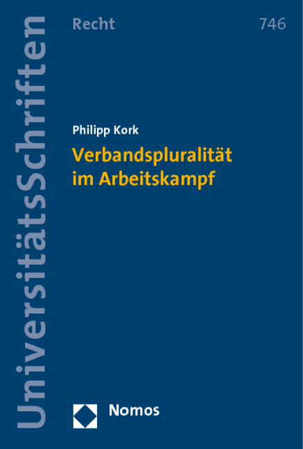 Verbandspluralit&auml;t im Arbeitskampf - Philipp Kork