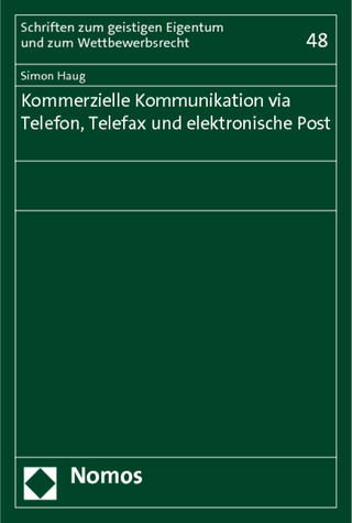 Kommerzielle Kommunikation via Telefon, Telefax und elektronische Post