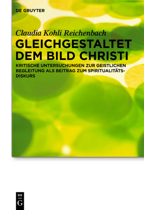 Gleichgestaltet dem Bild Christi - Claudia Kohli Reichenbach