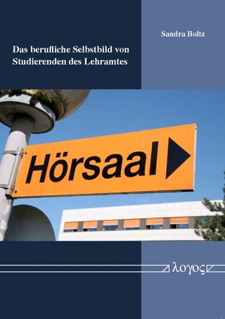 Das berufliche Selbstbild von Studierenden des Lehramtes