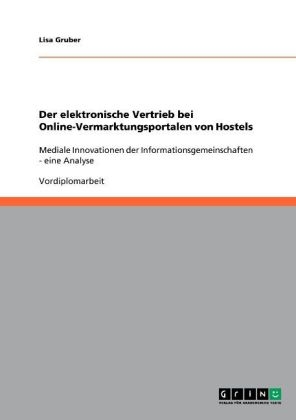 Der elektronische Vertrieb bei Online-Vermarktungsportalen von Hostels
