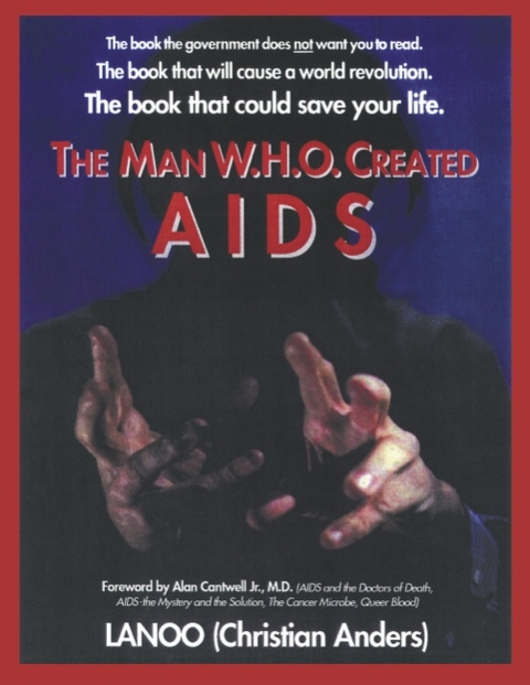 The man who created Aids -  Lanoo