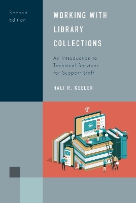 Working with Library Collections - Hali R. Keeler