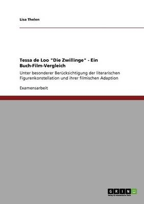Tessa de Loo "Die Zwillinge" - Ein Buch-Film-Vergleich - Lisa Thelen