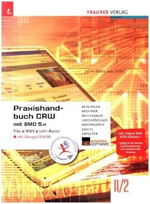 Praxishandbuch CRW mit BMD 5.x II/2 HAK/HAS inkl. CD-ROM