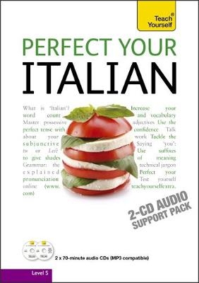 Perfect Your Italian 2E: Teach Yourself