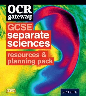 OCR Gateway GCSE Separate Sciences Resources and Planning Pack -  Chadha
