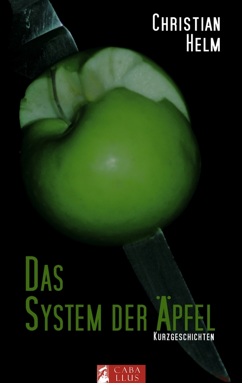 Das System der &Auml;pfel - Christian Helm