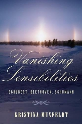 Vanishing Sensibilities - Kristina Muxfeldt