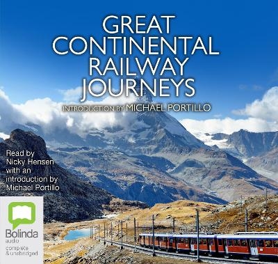 Great Continental Railway Journeys - Michael Portillo