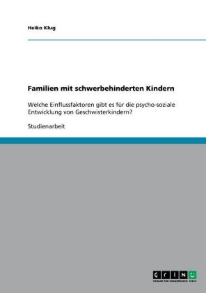 Familien mit schwerbehinderten Kindern - Heiko Klug