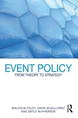 Event Policy - Malcolm Foley, David McGillivray, Gayle McPherson
