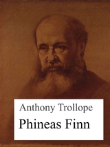 Phineas Finn - Anthony Trollope