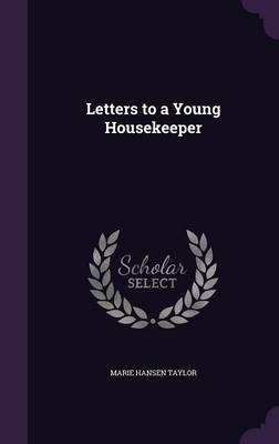 Letters to a Young Housekeeper