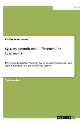 Systemdynamik und differenzieller Lernansatz