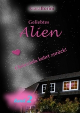 Geliebtes Alien - Kiara Borini