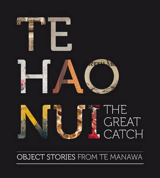 Te Hao Nui The Great Catch