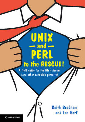 UNIX and Perl to the Rescue! - Keith Bradnam, Ian Korf